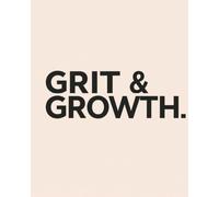 Grit & Growth Journal