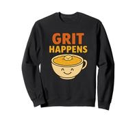 Grit Happens Funny Southern Food Pun - Grane per la Colazione Felpa