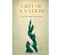 Grit of a Nation: The Unbreakable Nigerian Spirit