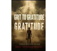 Grit to Gratitude: Turning Hits Into Triumph