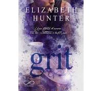 Grit. Una storia d'amore tra la Settima e la Main