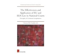 Grith Skovgaard The Effectiveness and Application of EU and E (Copertina rigida)