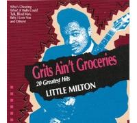 Grits Ain't Groceries - 20 Greatest Hits