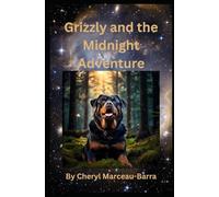 Grizzly and the Midnight Adventure