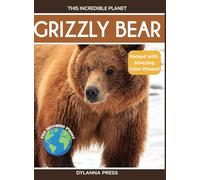 Grizzly Bear: Fascinating Animal Facts for Kids