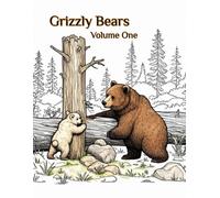 Grizzly Bears: Volume one