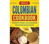 Grizzly Publishing Colombian Cookbook (Tascabile)
