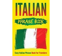 Grizzly Publishing Italian Phrase Book (Tascabile)