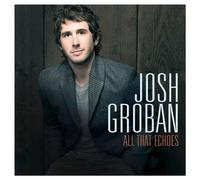Groban, Josh - All The Echoes: Deluxe