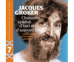 Grober, Jacques - Chansons Yiddish D'Hier Et D'Aujord'Hui