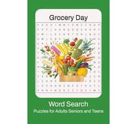 Grocery Day Word Search Puzzle Book: Word Search with Easy to Read Print about Grocery Store Shopping Day, Groceries and Supermarket Food [6x9 ... for Vacations, Trips and Free Times