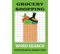 Grocery Shopping Word Search: Word Search with Easy to Read Print about Groceries, Shopping, Food Items and More { 6x9 inches, 110 pages, 50+ Puzzles } … Gift for Vacations, Holidays and Free Times