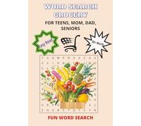 Grocery Word Search: Word Search with Easy to Read Print about Grocery, Groceries, Food list, grocery list, and More | 6x9 inches, 110 pages | 50+ ... gift for Vacations, Holidays and Free Time