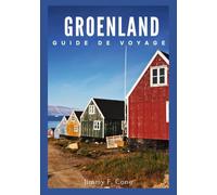 Groenland Guide de voyage 2026