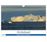 Grönland - Ilulissat und die Diskobucht (Wandkalender 2026 DIN A4 quer), CALVENDO Monatskalender: Faszinierende Bilder aus der arktischen Welt des Eisfjords in West Grönland