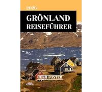 GRÖNLAND REISEFÜHRER 2026