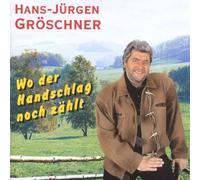 Gröschner,Hans-Jürgen - Wo der Handschlag Noch Zählt