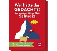 Groh Wer hätte Das gedacht?! Das Unnützes-Wissen-Quiz Schweiz: Quiz-Spiel mit 50 spannenden und kuriosen Fragen und Antworten