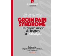 Groin pain syndrome. Un nuovo modo di «leggere» la pubalgia