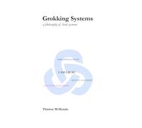 Grokking Systems: a philosophical approach to lived systems
