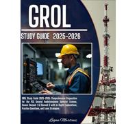 GROL Study Guide: Comprehensive Preparation for the FCC General Radiotelephone Operator License - Covers Element 1 & Element 3 with In-Depth Explanations, Practice Questions, and Exam Strategies