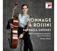 GROMES, RAPHAELA - HOMMAGE A ROSSINI