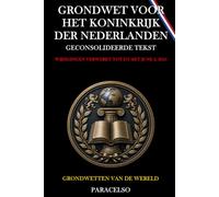 GRONDWET VOOR HET KONINKRIJK DER NEDERLANDEN