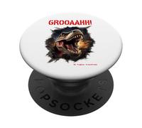 GROOAAH! Dangerous like a Dino Pericolo Dinosauro T. Rex PopSockets PopGrip Adesivo
