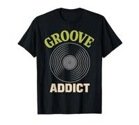 Groove Addict - Dischi in Vinile per Amanti della Musica Maglietta