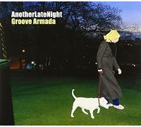 GROOVE ARMADA - ANOTHER LATE NIGHT