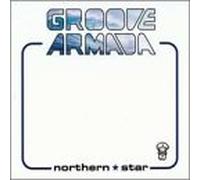 Groove Armada - Northern Star