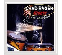 Groove Chad Rager - 21St Century Groove