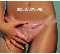Groove Coverage - God Is a Girl