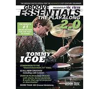 Groove Essentials 2.0: The Groove Encyclopedia for the Advanced 21st-Century Drummer [With MP3] [Lingua inglese]