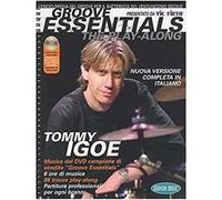 Tommy Igoe: Groove Essentials - The Play-Along (Italian Edition). For Batteria