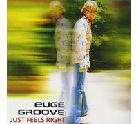 Euge Groove - Just Feels Right