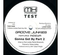 Groove Junkies - Gonna Get By Part 2
