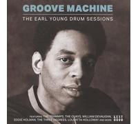 Various Artists Groove Machine: The Earl Young Drum Sessions (CD) Album
