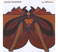 Groove Movement - By Definition