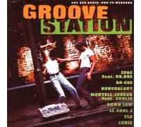 Groove Station (1996) - 2 Pac/Dr. Dre, Ro-Cee, Nonchalant, Montell Jordan, Down Low, Ll Cool J, Tlc..