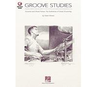 Groove Studies: Accents and Ghost Notes: The Subtleties of Great Drumming