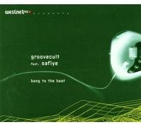 Groovecult Feat.Safiye - Bang to the Beat