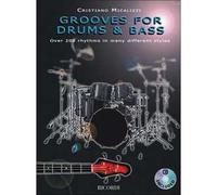 Grooves for Drums & Bass + audio online - Cristiano Micalizzi