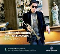 Grooves,the - Italienisch Lernen mit the Grooves-Groovy Basics