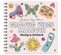 Groovig Vibes Mutig & Einfach Malbuch: Einfacher Großdruck Strand, Feiertag und Strandurlaub Designs für Erwachsene, Kinder & Anfänger