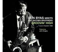 GROOVIN HIGH - BYAS,DON & THE
