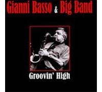Groovin' High - Gianni Basso & Big Band (Audio CD)