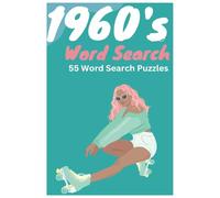 Groovy 1960s Word Search Puzzle Book: Relive the Swinging Sixties!