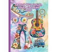 Groovy 90's Flower Power Coloring Book