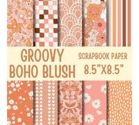 Groovy Boho Blush Scrapbook Paper: Double-Sided Decorative Scrapbooking Pages, Decoupage, DIY, Craft Papers for Junk Journals, Wrapping Paper , Card Making And More